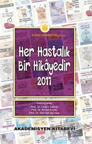 Her Hastalık Bir Hikayedir 2017 – Cengiz Yakıncı – Akademisyen Kitabevi kitap kapağı