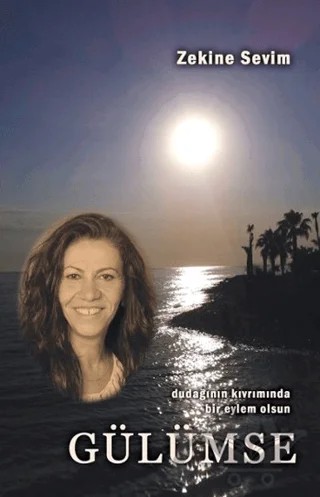 Gülümse – Zekine Sevim – Tunç Yayıncılık kitap kapağı