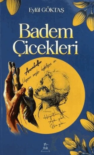 Badem Çiçekleri – Eylül Göktaş – Tilge Yayınevi kitap kapağı