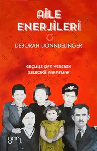 Aile Enerjileri – Deborah H. Donndeling – Ganj Kitap kitap kapağı