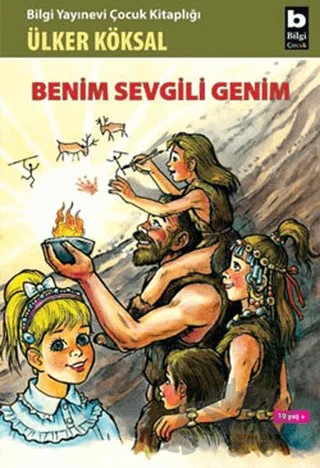 Benim Sevgili Genim – Ülker Köksal – Bilgi Yayınevi kitap kapağı