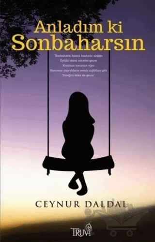 Anladım ki Sonbaharsın – Ceynur Daldal – Truva Yayınları kitap kapağı