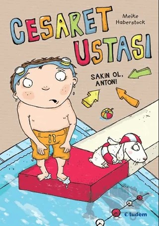 Cesaret Ustası – Meike Haberstock – Tudem Yayınları kitap kapağı
