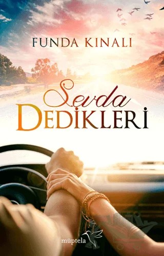 Sevda Dedikleri – Funda Kınalı – Müptela Yayınları kitap kapağı