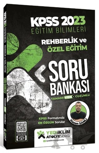2023 KPSS Eğitim Bilimleri Atölye Serisi Rehberlik ve Özel Eğitim Tamamı Video Çözümlü Soru Bankası – Hasan Şanlı – Yediiklim Yayınları kitap kapağı