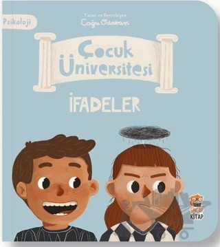Çocuk Üniversitesi-İfadeler – Çağrı Odabaşı – Sincap Kitap kitap kapağı