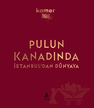 Pulun Kanadında İstanbul'dan Dünyaya – Sevengül Sönmez – Aras Yayıncılık kitap kapağı
