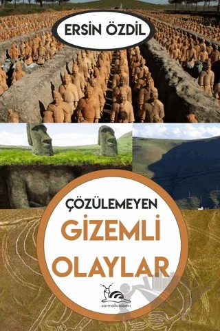 Çözülemeyen Gizemli Olaylar – Ersin Özdil – Sarmal Kitabevi kitap kapağı