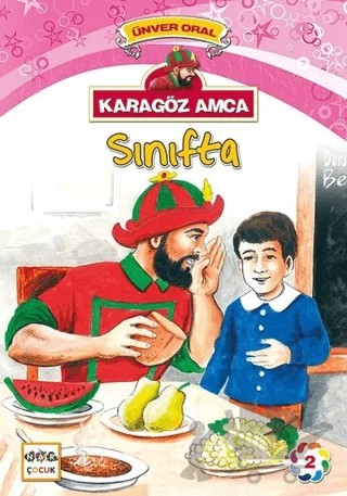 Karagöz Amca - 2 : Sınıfta – Ünver Oral – Nar Çocuk kitap kapağı