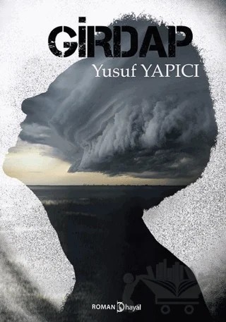 Girdap – Yusuf Yapıcı – Hayal Yayınları kitap kapağı
