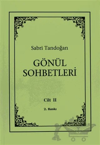 Gönül Sohbetleri Cilt: 2 – Sabri Tandoğan – Öncü Kitap kitap kapağı