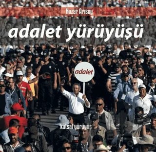 Adalet Yürüyüşü – Hazar Arısoy – İleri Yayınları kitap kapağı
