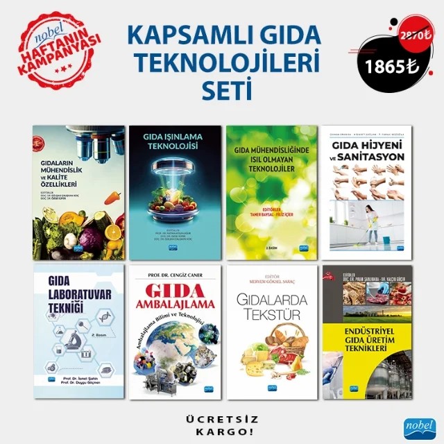 KAPSAMLI GIDA TEKNOLOJİLERİ SETİ – Abdullah Özonur, Ahmet Hacıoğlu, Ali Adnan Hayaloğlu, Aslı Yorulmaz, Ayhan Filazi, Ayşe Gürsoy, Belma Şenol, Berrin Özkaya, Cansu Ekin Gümüş Bonacına, Çağlar Gökırmaklı, Çetin Kadakal, Derya Atalay, Ebru Şenel Özkan, Elif Ayşe Anlı, Ender Sinan Poyrazoğlu, Erşan Karababa, Erva Parıldı, Esra Şentürk – Haftanın Kampanyası kitap kapağı