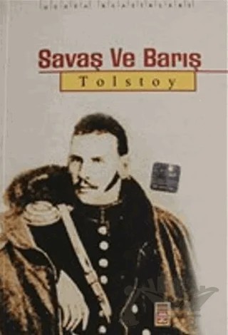 Savaş ve Barış – Lev Nikolayeviç Tolstoy – Timaş Yayınları kitap kapağı