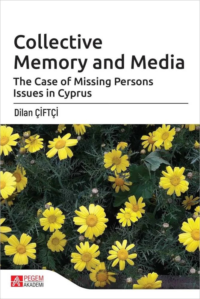 Collective Memory and Media – Dilan Çiftçi – Pegem Akademi Yayıncılık kitap kapağı