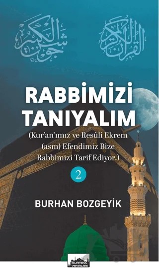 Rabbimizi Tanıyalım – Burhan Bozgeyik – İslâmbol Yayınları kitap kapağı