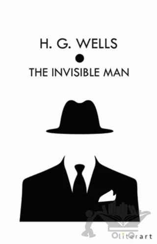 The Invisible Man – H. G. Wells – Literart Yayınları kitap kapağı