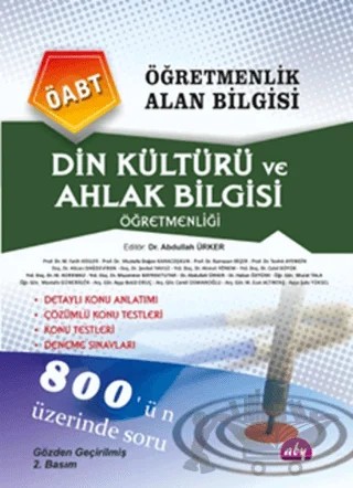 ÖABT Öğretmenlik Alan Bilgisi Din Kültürü ve Ahlak Bilgisi Öğretmenliği – Abdullah Ürker, Ahmet Yönem, Alican Dağdeviren, Ayşe Betül Oruç, Ayşe Şule Yüksel, Celal Büyük, Cemil Osmanoğlu, Hakan Öztürk, M. Esat Altıntaş, M. Fatih Kesler, M.Korkmaz, Muammer Bayraktutar, Murat Tala, Mustafa Doğan Karacoşkun, Mustafa Günerigök, Ramazan Biçer, Şevket Yavuz, Tevhit Ayengin – Alan Bilgisi Yayınları kitap kapağı