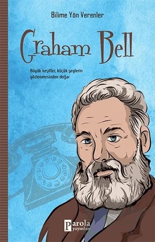 Graham Bell – Mehmet Murat Sezer – Parola Yayınları kitap kapağı