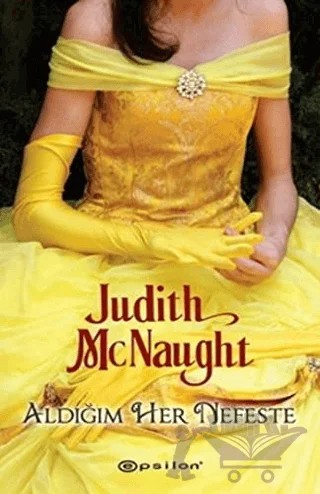 Aldığım Her Nefeste – Judith McNaught – Epsilon Yayınevi kitap kapağı