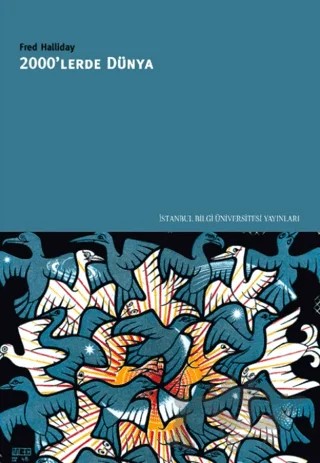 2000'lerde Dünya – Fred Halliday – İstanbul Bilgi Üniversitesi Yayınları kitap kapağı