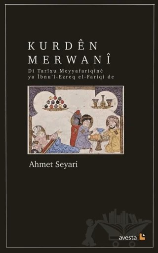 Kurden Merwani – Ahmet Seyari – Avesta Yayınları kitap kapağı
