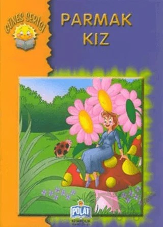 Güneş Serisi - Parmak Kız – Kolektif – Polat Kitapçılık kitap kapağı