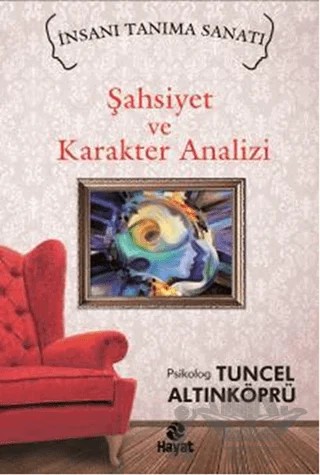 Şahsiyet ve Karakter Analizi – Tuncel Altınköprü – Hayat Yayınları kitap kapağı