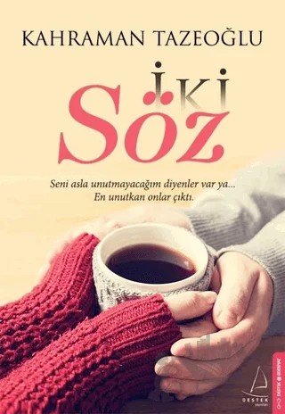 İki Söz – Kahraman Tazeoğlu – Destek Yayınları kitap kapağı