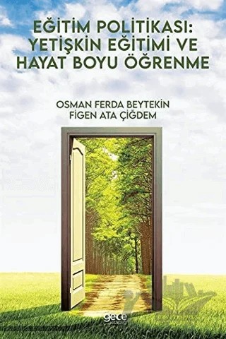 Eğitim Politikası: Yetişkin Eğitimi ve Hayat Boyu Öğrenme – Osman Ferda Beytekin, Figen Ata Çiğdem – Gece Kitaplığı kitap kapağı