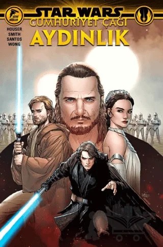 Star Wars: Cumhuriyet Çağı -Aydınlık – Jody Houser – Çizgi Düşler Yayınevi kitap kapağı