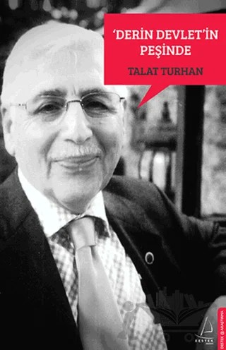 Derin Devlet’in Peşinde – Talat Turhan – Destek Yayınları kitap kapağı