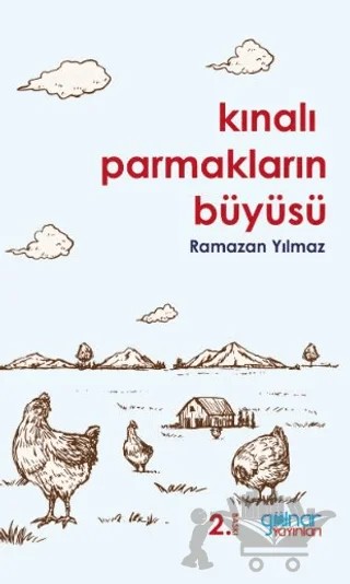 Kınalı Parmakların Büyüsü – Ramazan Yılmaz – Gülnar Yayınları kitap kapağı