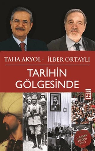 Tarihin Gölgesinde – İlber Ortaylı – Timaş Yayınları kitap kapağı