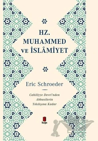 Hz. Muhammed ve İslamiyet – Eric Schroeder – Kapı Yayınları kitap kapağı