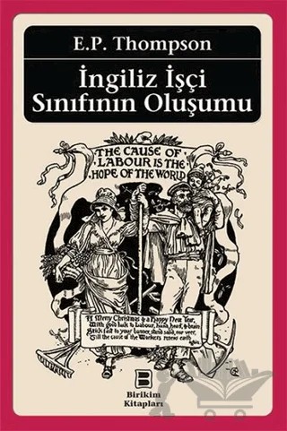 İngiliz İşçi Sınıfının Oluşumu – E. P. Thompson – Birikim Yayınları kitap kapağı