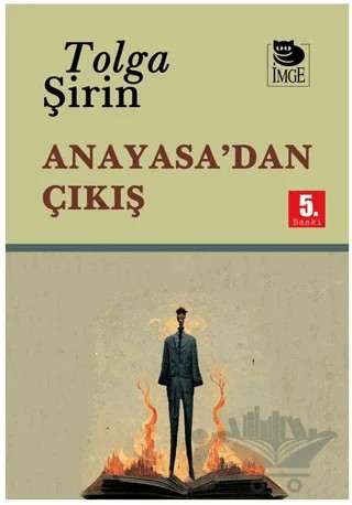 Anayasa'dan Çıkış – Tolga Şirin – İmge Kitabevi Yayınları kitap kapağı