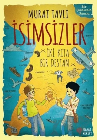İsimsizler - İki Kıta Bir Destan – Murat Tavlı – Masalperest kitap kapağı