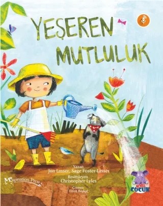 YEŞEREN MUTLULUK – Jon Lasser, Sage Foster-Lasser – Nobel Çocuk kitap kapağı