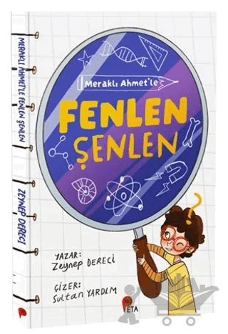 Meraklı Ahmet'le Fenlen Şenlen – Zeynep Dereci – Peta Kitap kitap kapağı