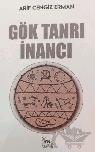 Gök Tanrı İnancı – Arif Cengiz Erman – Sarmal Kitabevi kitap kapağı