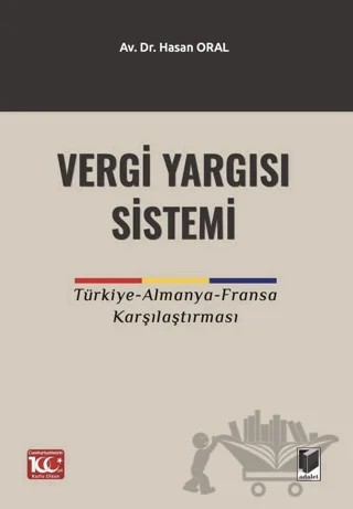 Vergi Yargı Sistemi – Hasan Oral – Adalet Yayınevi kitap kapağı