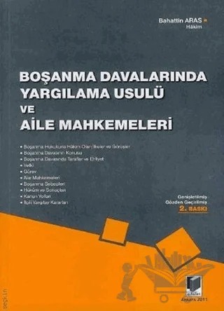 Boşanma Davalarında Yargılama Usulü ve Aile Mahkemeleri – Bahattin Aras – Adalet Yayınevi kitap kapağı