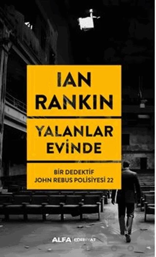 Yalanlar Evinde – Ian Rankin – Alfa Yayınları kitap kapağı