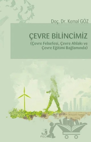 Çevre Bilincimiz – Kemal Göz – Fecr Yayınları kitap kapağı