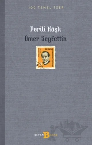 Perili Köşk – Ömer Seyfettin – Beyan Yayınları kitap kapağı