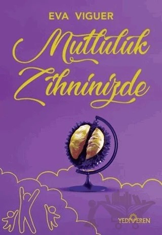 Mutluluk Zihninizde – Eva Viguer – Yediveren Yayınları kitap kapağı