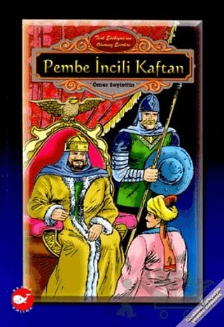 Pembe İncili Kaftan – Ömer Seyfettin – Beyaz Balina Yayınları kitap kapağı