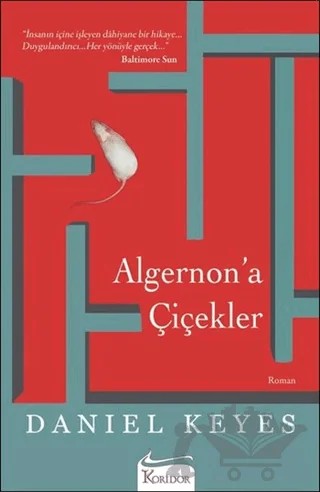 Algernon’a Çiçekler – Daniel Keyes – Koridor Yayıncılık kitap kapağı