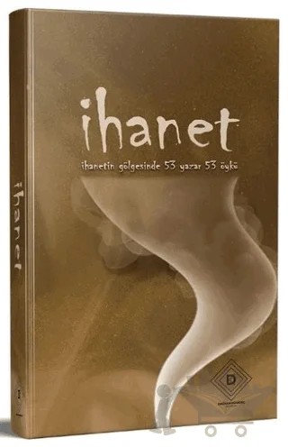 İhanet – Kolektif – DKY (Dağhan Külegeç) Yayınevi kitap kapağı